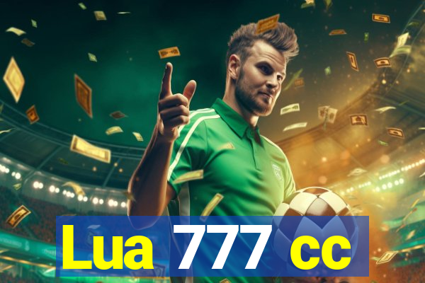 Lua 777 cc